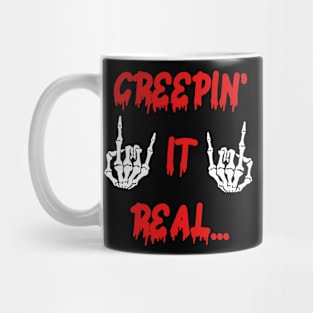 Funny gifts for halloween Creepin' it real Mug